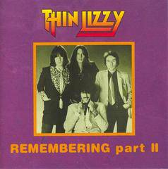 Thin Lizzy : Remembering Part II